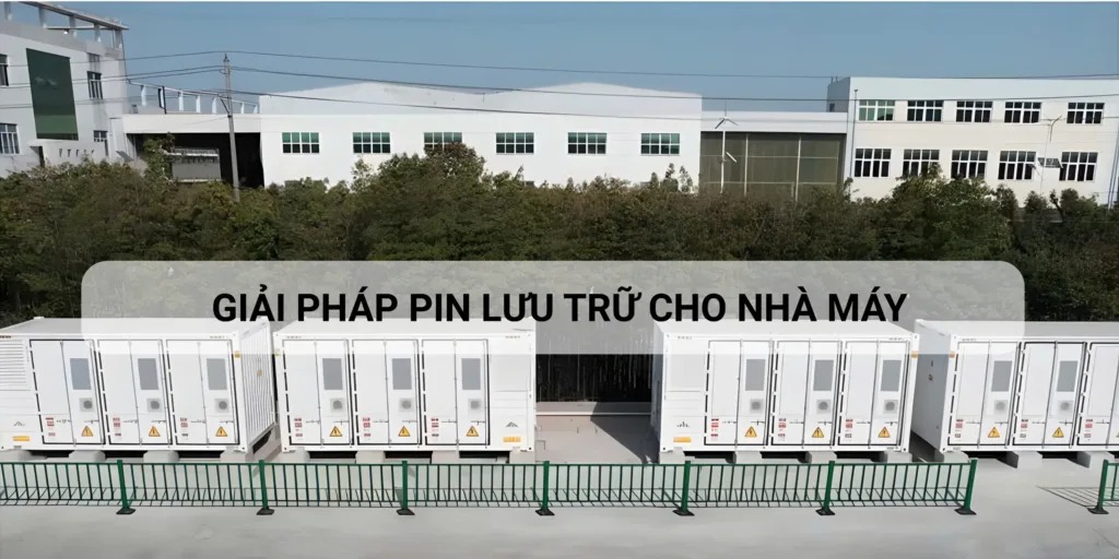 giai-phap-pin-luu-tru-nha-may-10